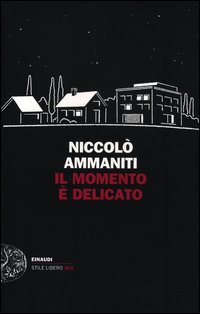 Momento_E`_Delicato_-Ammaniti_Niccolo`__